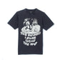 CULT SHORT SLEEVE CREW NECK TEE "MAY THE BRIDGES I BURN”